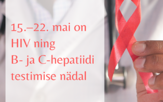 15.–22. mail toimub üle-euroopaline HIV ning B- ja C-hepatiidi testimise nädal, mille eesmärk on tõsta nii patsientide kui tervishoiutöötajate teadlikkust ja laiendada testimisvõimalusi nimetatud viiruste osas