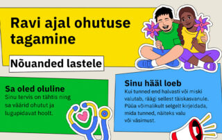 Ravi ajal ohtutuse tagamine. Nõuanded lastele (allikas: Sotsiaalministeerium)