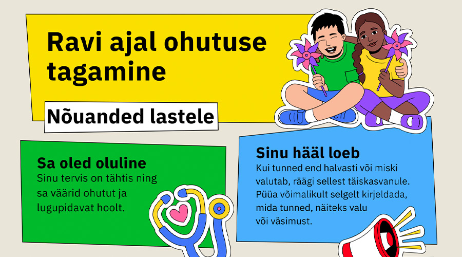 Ravi ajal ohtutuse tagamine. Nõuanded lastele (allikas: Sotsiaalministeerium)